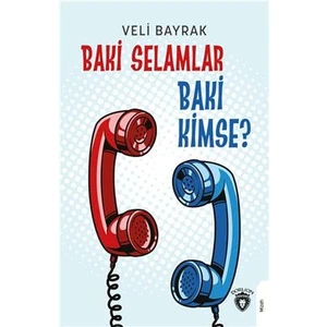 Dorlion Yayınları Baki Selamlar Baki Kimse?