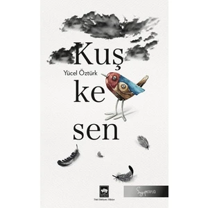 Kuşkesen - Yücel öztürk