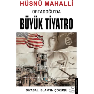 Ortadoğu’da Büyük Tiyatro - Hüsnü Mahalli