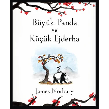 Büyük Panda ve Küçük Ejderha (Ciltli) - James