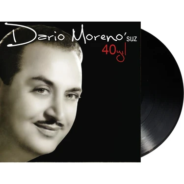 Dario Moreno- Morenosuz 40 Yıl