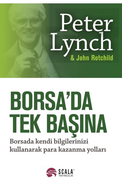 Borsa''da Tek Başına - John Rothchild