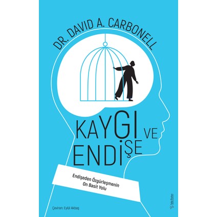 Kaygı ve Endişe - David A. Carbonell