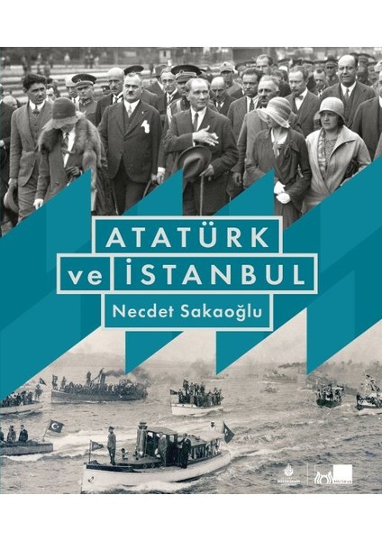 Atatürk ve Istanbul