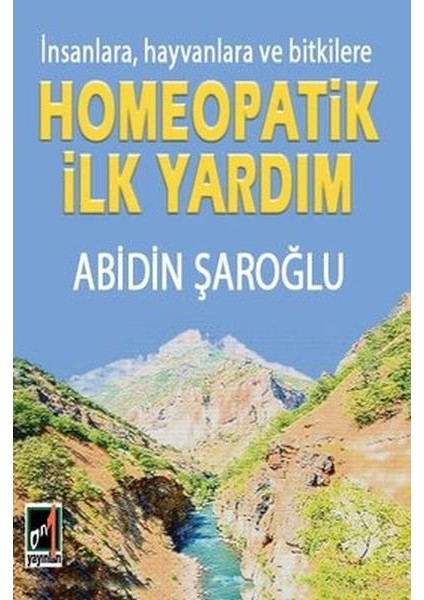 Insanlara Hayvanlara ve Bitkilere Homeopatik Ilk Yardım