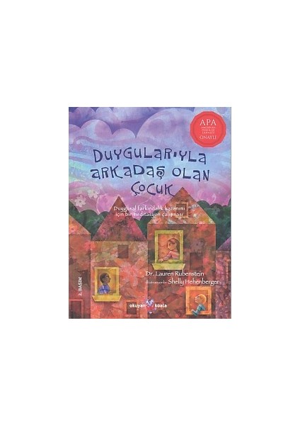 Duygularıyla Arkadaş Olan Çocuk