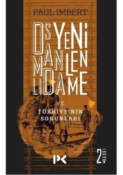 Osmanlıda Yenilenme ve Türkiyenin Sorunları