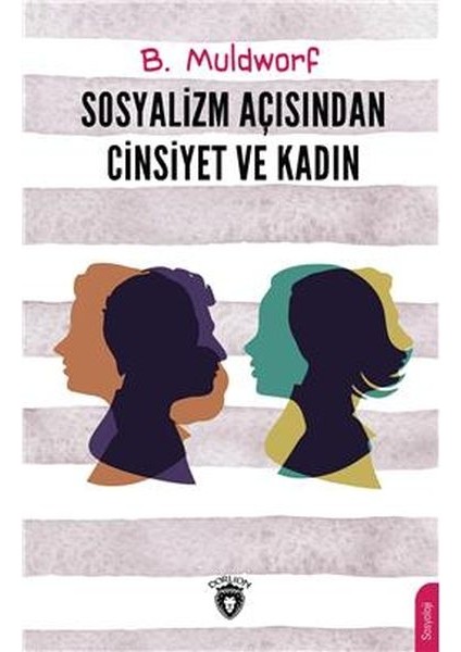 Sosyalizm Açısından Cinsiyet ve Kadın