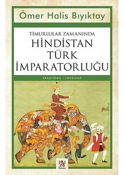 Timurlular Zamanında Hindistan Türk Imparatorluğu