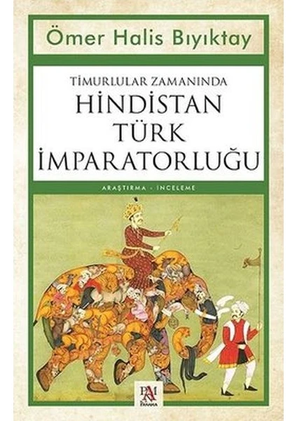 Timurlular Zamanında Hindistan Türk Imparatorluğu