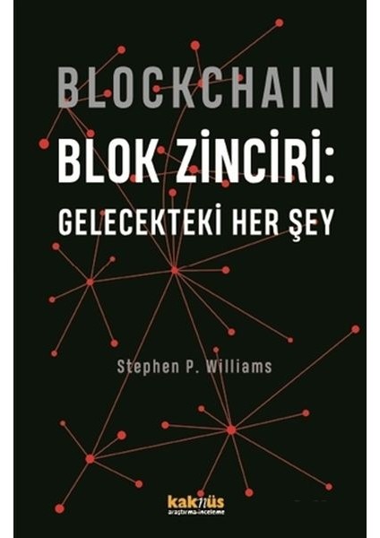 Blockchain Blok Zinciri - Gelecekteki Her Şey