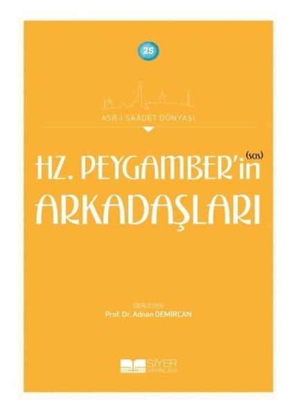 Hz. Peygamber In (Sas) Arkadaşları