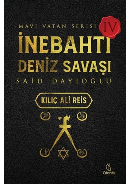 Inebahtı Deniz Savaşı-Kılıç Ali Reis