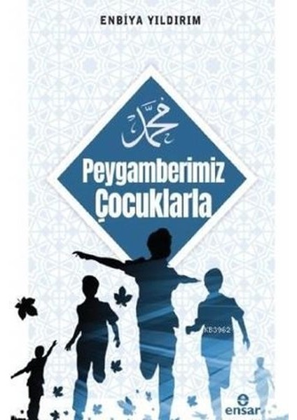 Peygamberimiz Çocuklarla