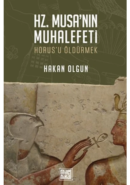 Hz. Musa Nın Muhalefeti