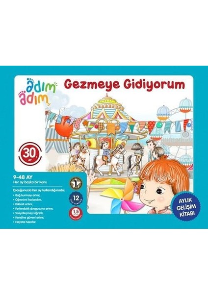 Gezmeye Gidiyorum - 30. Ay Gelişim Kitabı