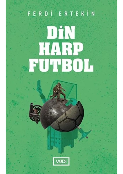 Din, Harp, Futbol