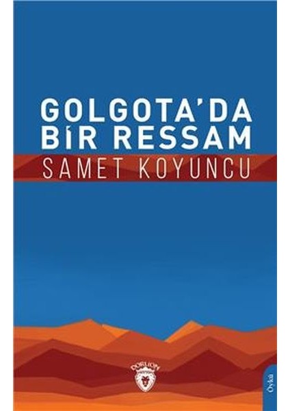 Golgota Da Bir Ressam