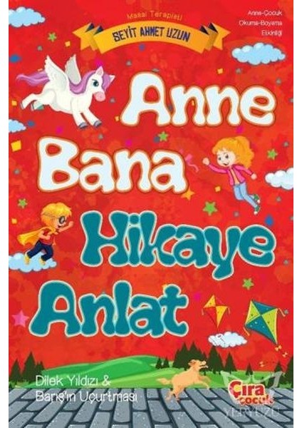 Anne Bana Hikaye Anlat