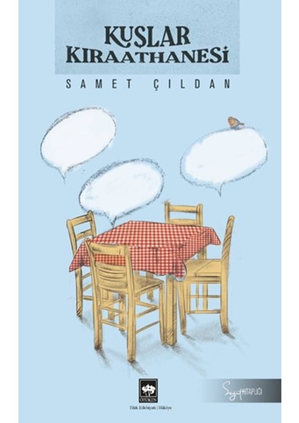 Kuşlar Kıraathanesi - Samet Çıldan