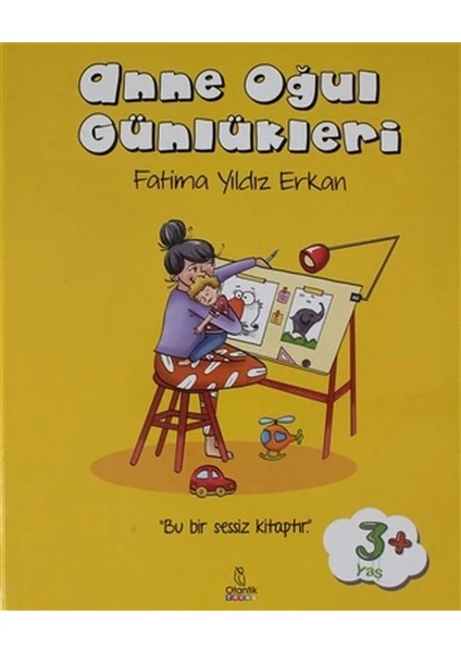 Anne Oğul Günlükleri - Sessiz Kitap