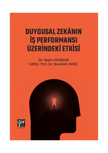 Duygusal Zekanın Iş Performansı Üzerindeki Etkisi - Yeşim Avunduk