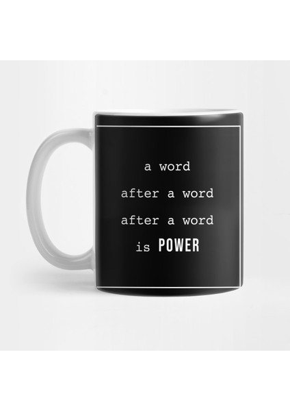 A Word After A Word After A Word Is Power The Handmaid's Tale Kupa Bardak