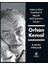 Adana'dan Istanbul'a Büyük Dönüşümün Yazarı Orhan Kemal 1
