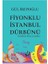 Fiyonklu Istanbul Dürbünü - Giysilerin Penceresinden 1