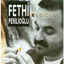 Fethi Perilioğlu – Eloğlu CD