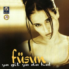 Füsun – Ya Git Ya Da Kal CD
