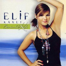 Elif Karlı – Benimle Kal CD