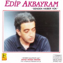 Edip Akbayram – Senden Haber Yok CD