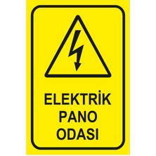 Yonga Store Elektrik Pano Odası 20 x 30 cm Dekota Uyarı Levhası
