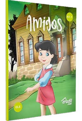Eradil Yayıncılık Amigos A1.1 Ispanyolca Hikaye Kitabı