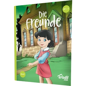 Die Freunde A1.1 Almanca Hikaye Kitabı