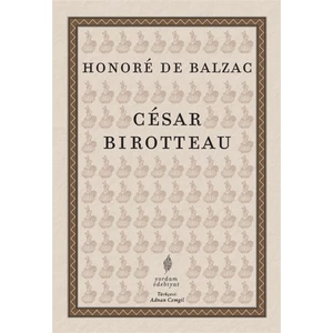 Cesar Birotteau - Honore De Balzac