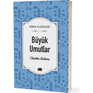 Büyük Umutlar - Charles Dickens