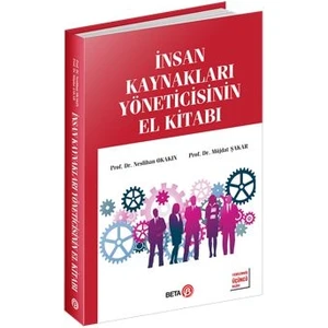 İnsan Kaynakları Yöneticisinin El Kitabı - Neslihan Okakın