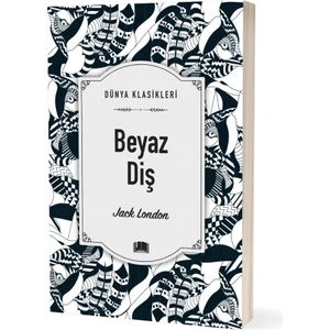 Beyaz Diş - Jack London