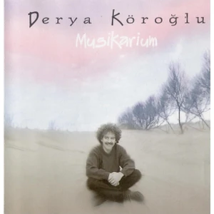 Bmg Derya Köroğlu – Musikarium CD