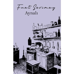 Aynalı - Fuat Sevimay