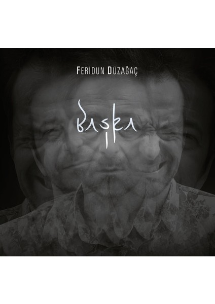 Feridun Düzağaç – Başka CD