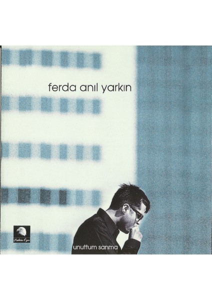 Ferda Anıl Yarkın – Unuttum Sanma CD