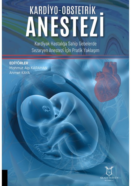 Kardiyo-Obstetrik Anestezi - Ahmet Kaya