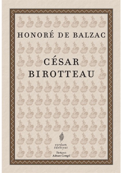 Cesar Birotteau - Honore De Balzac