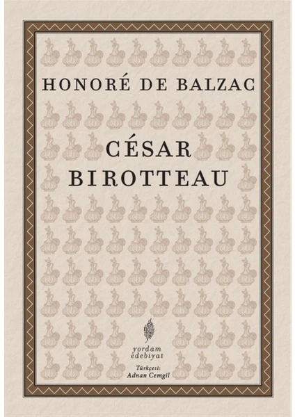 Cesar Birotteau - Honore De Balzac