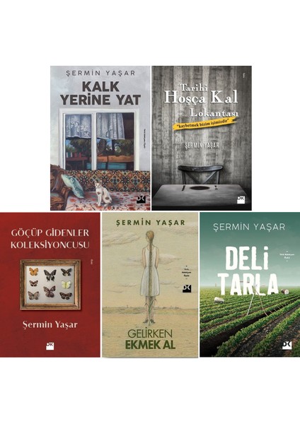 Kalk Yerine Yat - Tarihi Hoşça Kal Lokantası - Deli Tarla - Gelirken Ekmek Al - Göçüp Gidenler Koleksiyoncusu - 5 Kitap - Şermin Yaşar