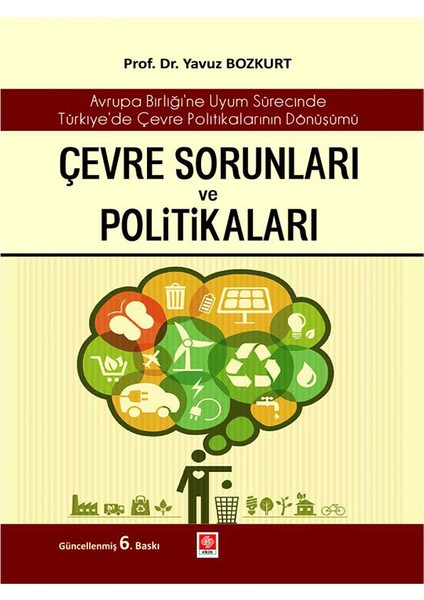 Çevre Sorunları ve Politikaları - Yavuz Bozkurt