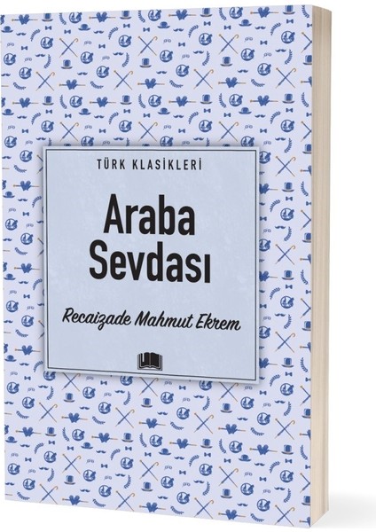 Araba Sevdası - Recaizade Mahmut Ekrem